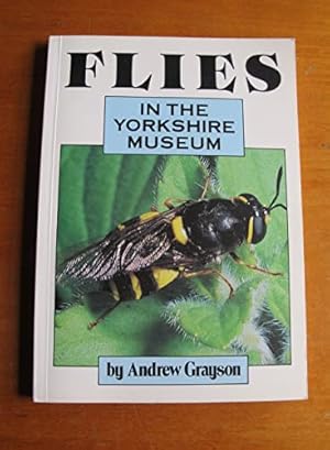 Seller image for Flies in the Yorkshire Museum for sale by WeBuyBooks