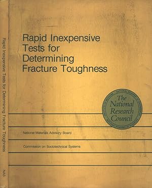 Bild des Verkufers fr Rapid inexpensive tests for determining fracture toughness zum Verkauf von Biblioteca di Babele