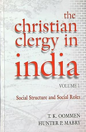 Image du vendeur pour The Christian Clergy in India: Social Structure and Social Roles mis en vente par JLG_livres anciens et modernes