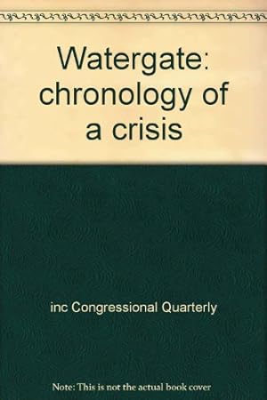 Seller image for Watergate: chronology of a crisis for sale by WeBuyBooks