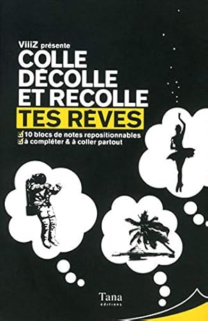 Seller image for Tes rves - colle, dcolle et recolle for sale by WeBuyBooks