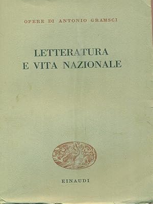 Imagen del vendedor de Letteratura e vita nazionale a la venta por Librodifaccia