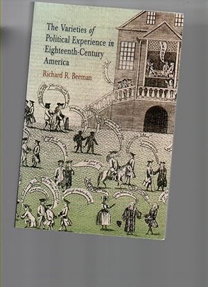 Bild des Verkufers fr The Varieties of Political Experience in Eighteenth-Century America (Early American Studies) zum Verkauf von Mossback Books