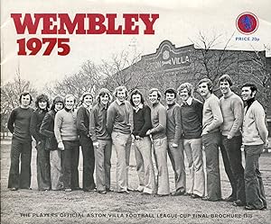 Bild des Verkufers fr WEMBLEY 1975 - THE PLAYERS OFFICIAL ASTON VILLA FOOTBALL LEAGUE CUP FINAL BROCHURE zum Verkauf von Sportspages