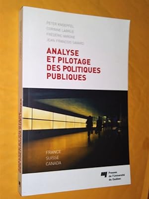 Image du vendeur pour Analyse et pilotage des politiques publiques: France, Suisse, Canada mis en vente par Claudine Bouvier