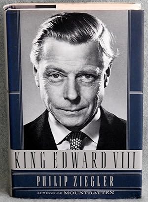 Seller image for King Edward VIII: A Biography for sale by Argyl Houser, Bookseller