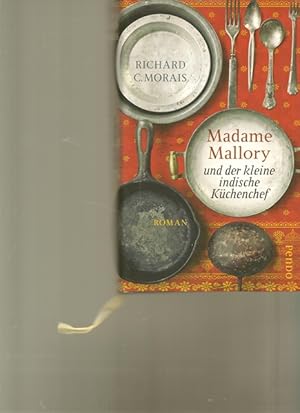 Bild des Verkufers fr Madame Mallory und der kleine indische Kchenchef. zum Verkauf von Ant. Abrechnungs- und Forstservice ISHGW
