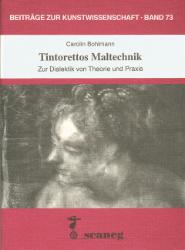 Immagine del venditore per Tintorettos Maltechnik venduto da SKULIMA Wiss. Versandbuchhandlung