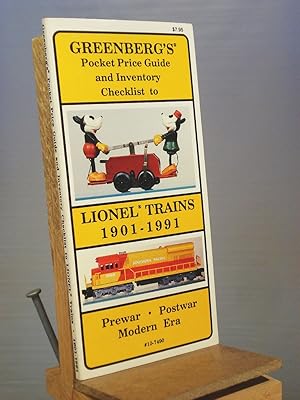 Seller image for Greenberg's Pocket Price Guide and Inventory Checklist to Lionel Trains 1901-1991, Prewar, Postwar, Modern Era (10-7490) for sale by Henniker Book Farm and Gifts