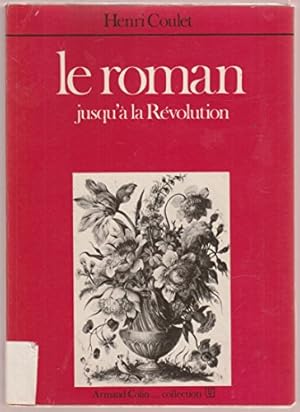 Image du vendeur pour LE ROMAN JUSQU' LA REVOLUTION. mis en vente par Ammareal