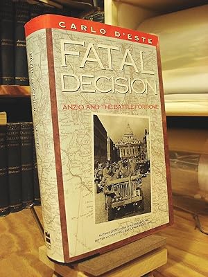 Seller image for Fatal Decision: Anzio and the Battle for Rome for sale by Henniker Book Farm and Gifts