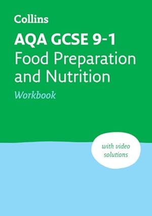 Seller image for Aqa Gcse 9-1 Food Preparation & Nutrition Workbook 2 Revised edition for sale by GreatBookPrices