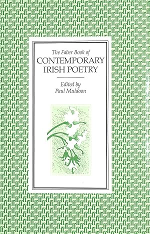 Seller image for The Faber Book of Contemporary Irish Poetry for sale by M Godding Books Ltd