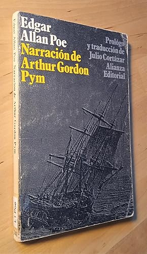 Imagen del vendedor de Narracin de Arthur Gordon Pym de Nantucket (Traduccin de Julio Cortzar) a la venta por Llibres Bombeta