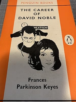 Seller image for THE CAREER OF DAVID NOBLE for sale by Cotswold Rare Books