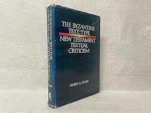 The Byzantine Text-Type and New Testament Textual Criticism