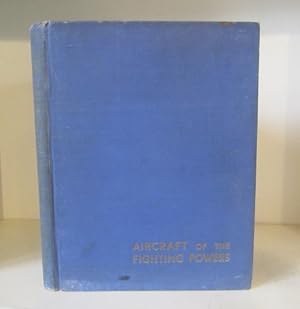 Seller image for Aircraft of the Fighting Powers. Volume III. 1942 Edition for sale by BRIMSTONES