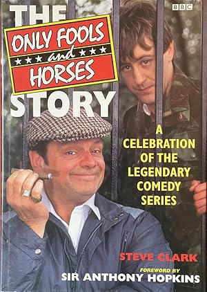 Seller image for The "Only Fools and Horses" Story - A Celebration of the Legendary Comedy Series for sale by Dr.Bookman - Books Packaged in Cardboard