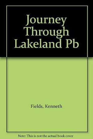 Immagine del venditore per A Journey Through Lakeland: A Pilgrimage in Search of the History, Customs and Beauty of the English Lake District venduto da WeBuyBooks