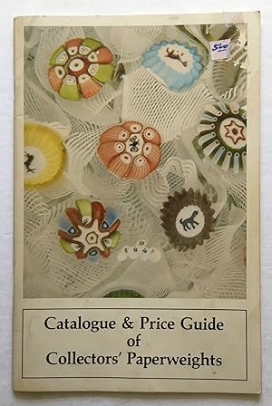 Imagen del vendedor de Catalogue & Price Guide of Collectors' Paperweights. a la venta por Monkey House Books