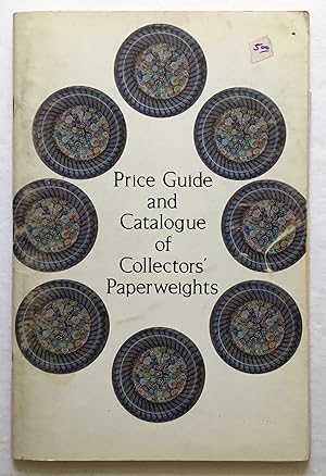 Imagen del vendedor de Price Guide and Catalogue of Collector's Paperweights. a la venta por Monkey House Books