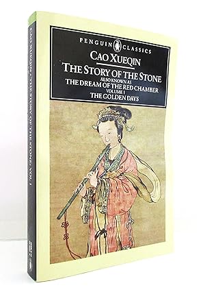 Seller image for The Story of the Stone: a Chinese Novel: Vol 1, The Golden Days (Penguin Classics) for sale by The Parnassus BookShop