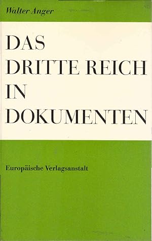 Bild des Verkufers fr Das Dritte Reich in Dokumenten. Sammlung Respublica ; Bd. 7 zum Verkauf von Schrmann und Kiewning GbR
