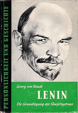 Immagine del venditore per Lenin : Grundlegung d. Sowjetsystems. Persnlichkeit und Geschichte ; Bd. 8 venduto da Schrmann und Kiewning GbR