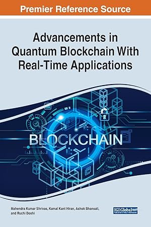 Bild des Verkufers fr Advancements in Quantum Blockchain With Real-Time Applications zum Verkauf von moluna
