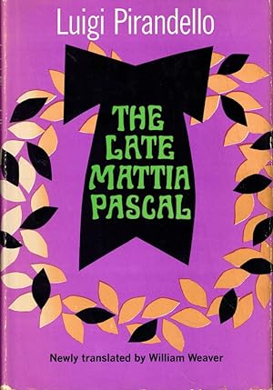 Seller image for The Late Mattia Pascal for sale by Kenneth Mallory Bookseller ABAA
