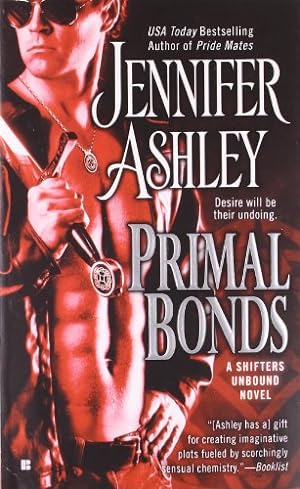 Bild des Verkufers fr Primal Bonds: A Shifters Unbound Novel zum Verkauf von WeBuyBooks