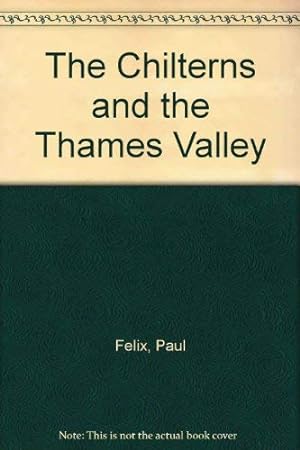 Seller image for The Chilterns and the Thames Valley for sale by WeBuyBooks