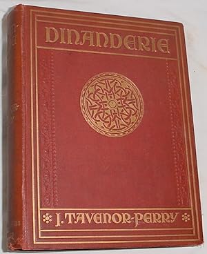 Seller image for Dinanderie, A History and Description of Mediaeval Art Work in Copper Brass and Bronze for sale by R Bryan Old Books