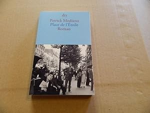 Bild des Verkufers fr Place de l' toile : Roman. Patrick Modiano. Aus dem Franz. und mit einem Nachw. von Elisabeth Edl / dtv ; 14100 zum Verkauf von Versandantiquariat Schfer