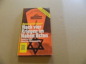 Bild des Verkufers fr Nach vier Kriegen im Nahen Osten : Thesen zu e. offensiven Friedenspolitik. [bers. aus d. Engl., Franz. von Anke Rashatasuvan] / rororo ; 4062 : rororo aktuell zum Verkauf von Versandantiquariat Schfer