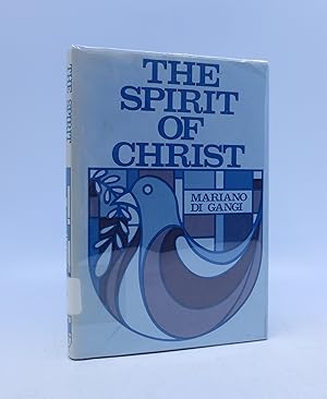 Imagen del vendedor de The Spirit of Christ a la venta por Shelley and Son Books (IOBA)