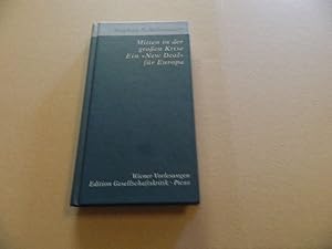 Bild des Verkufers fr Mitten in der groen Krise - ein "New Deal" fr Europa : [Vortrag im Wiener Rathaus am 22. April 2010]. Wiener Vorlesungen im Rathaus / Edition Gesellschaftskritik ; Bd. 7 zum Verkauf von Versandantiquariat Schfer