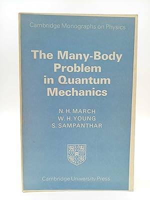 Bild des Verkufers fr The Many-Body Problem in Quantum Mechanics zum Verkauf von Antiquariat Smock