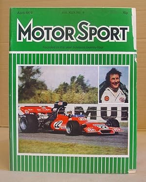 Motor Sport Incorporating Speed And The Brooklands Gazette - Volume XLIX [ 49 ] N°4 April 1973