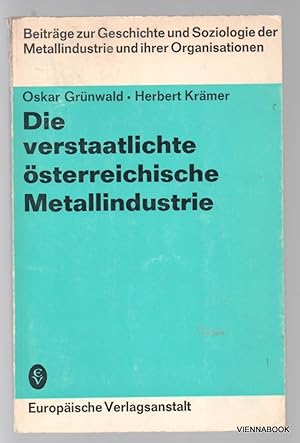 Die verstaatlichte österreichische Metallindustrie