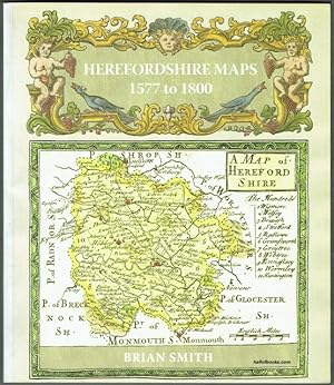 Herefordshire Maps 1577 To 1800