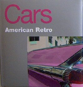 Immagine del venditore per American Retro: Cars venduto da M.Roberts - Books And ??????