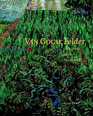Seller image for Van Gogh - Felder. Das Mohnfeld und der Knstlerstreit for sale by Libro Co. Italia Srl