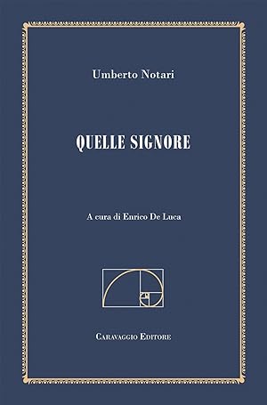 Seller image for Quelle signore. Edizione filologica e annotata for sale by Libro Co. Italia Srl