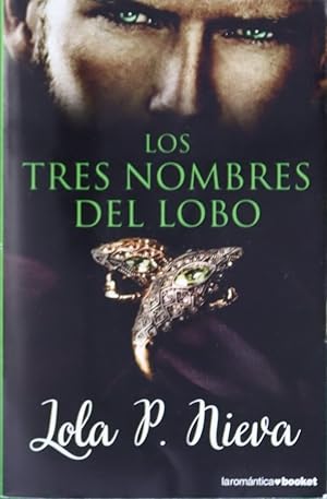 Seller image for Los tres nombres del lobo for sale by Librera Alonso Quijano