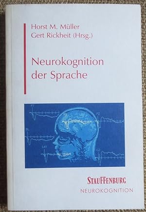 Bild des Verkufers fr Neurokognition der Sprache ; Neurokognition ; Band 1 zum Verkauf von VersandAntiquariat Claus Sydow