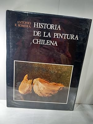 Seller image for Historia de la Pintura Chilena (SIGNED) for sale by Fleur Fine Books