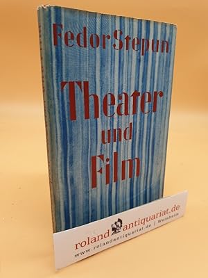 Bild des Verkufers fr Theater und Film / Fedor Stepun zum Verkauf von Roland Antiquariat UG haftungsbeschrnkt