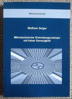 Bild des Verkufers fr Mikrotechnische Drehratengyroskope mit hoher Genauigkeit zum Verkauf von VersandAntiquariat Claus Sydow