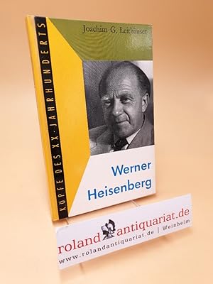 Immagine del venditore per Werner Heisenberg ; Kpfe des 20. Jahrhunderts ; Band 2 venduto da Roland Antiquariat UG haftungsbeschrnkt